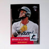 Bryan De La Cruz 2022 Topps Chrome Platinum Anniversary #178 (Rookie Card) - LoCo Collectables