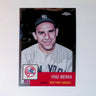 Yogi Berra 2022 Topps Chrome Platinum Anniversary #8 - LoCo Collectables