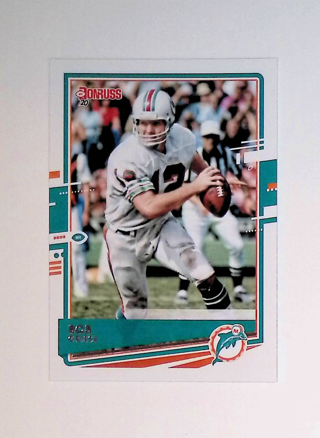 Bob Griese 2020 Donruss #157 - LoCo Collectables